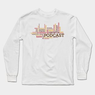 Podcast Word Cloud Long Sleeve T-Shirt